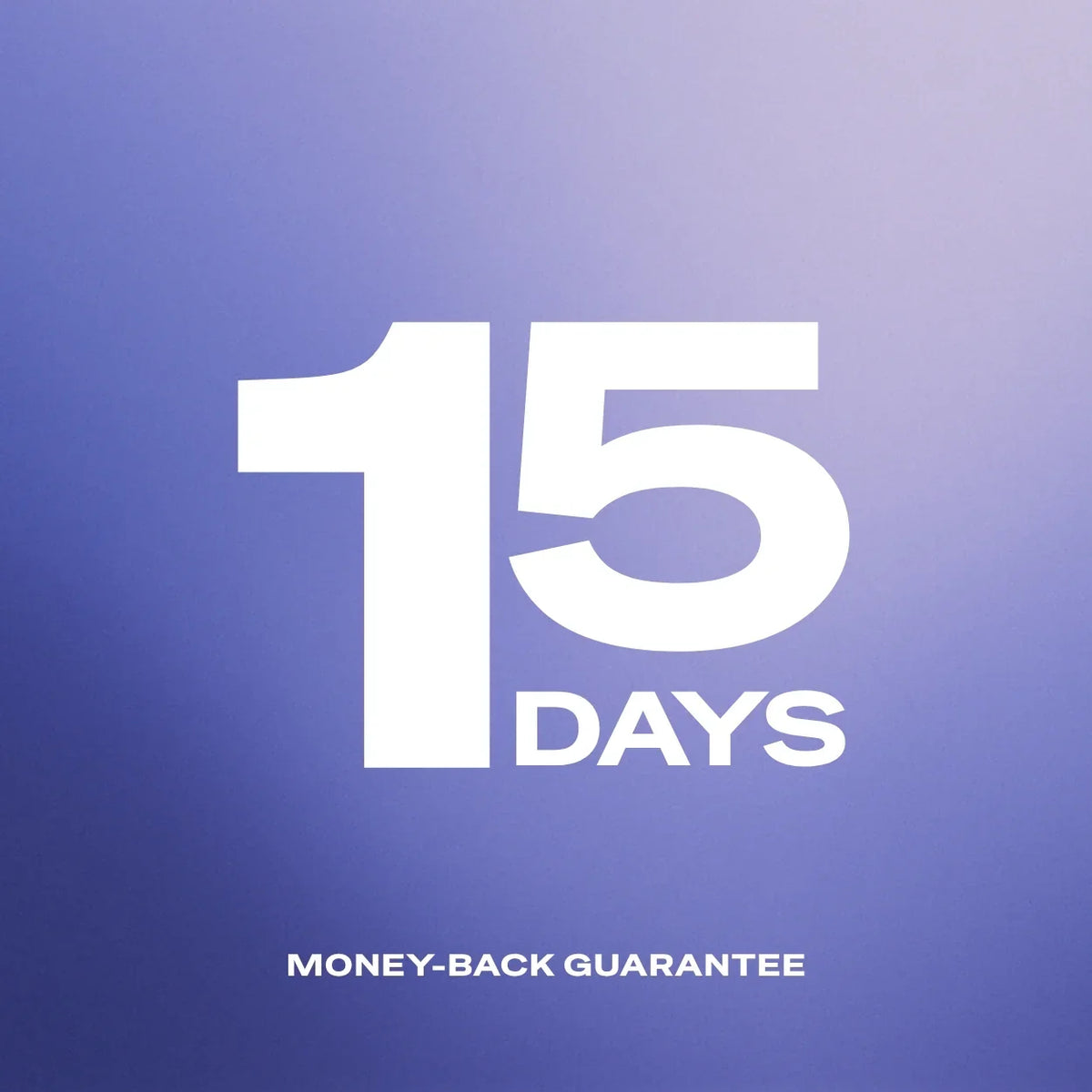 15-Day Money-Back Guarantee